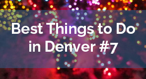Best Things to Do in Denver #7